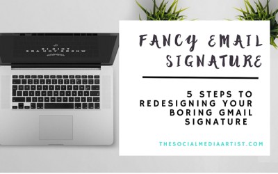 5 Steps to Creating a Fancy Email Signature That Leaves a Great Impression!