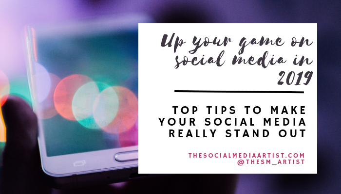 up your social media game in 2019